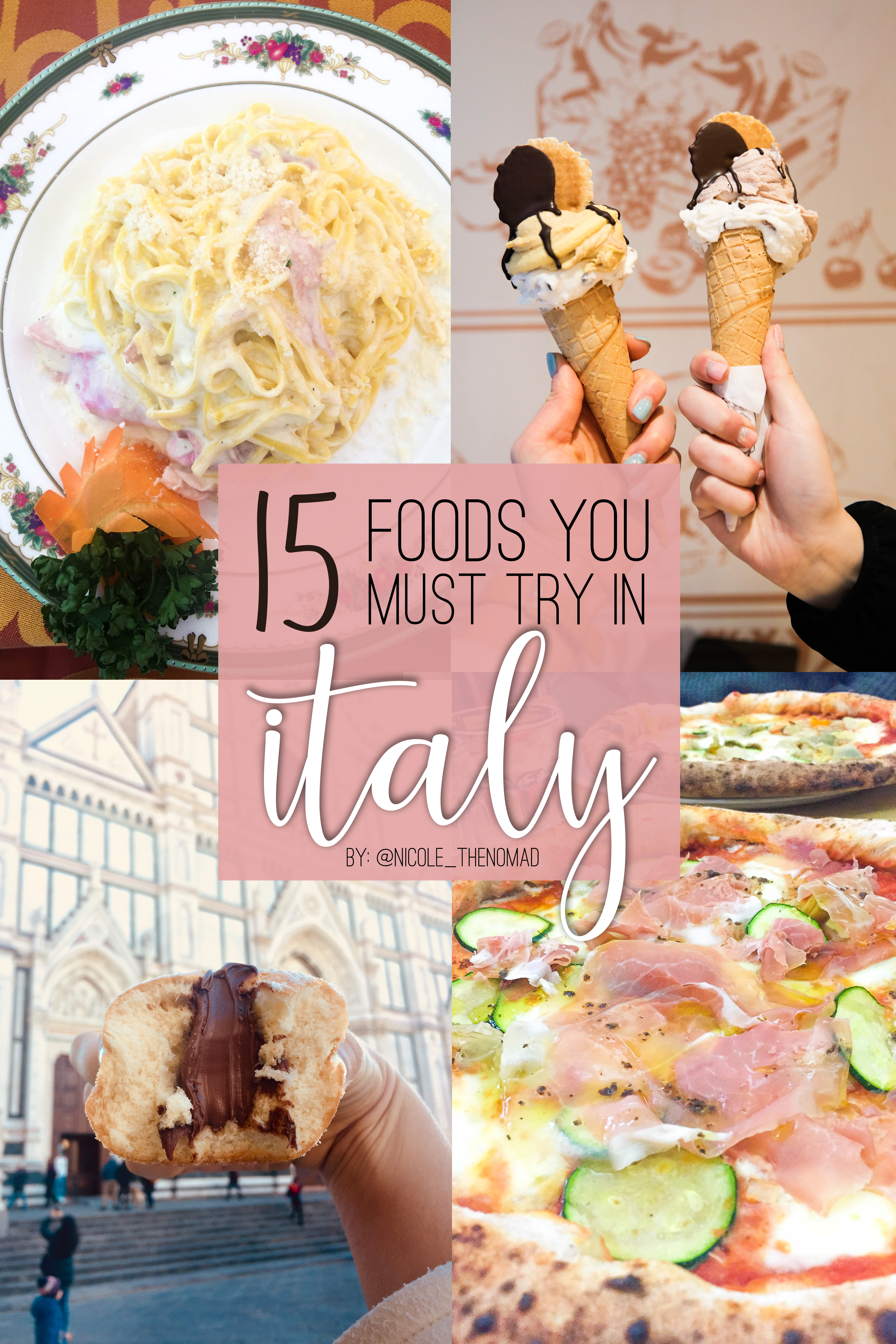 15 foods you MUST try in Italy