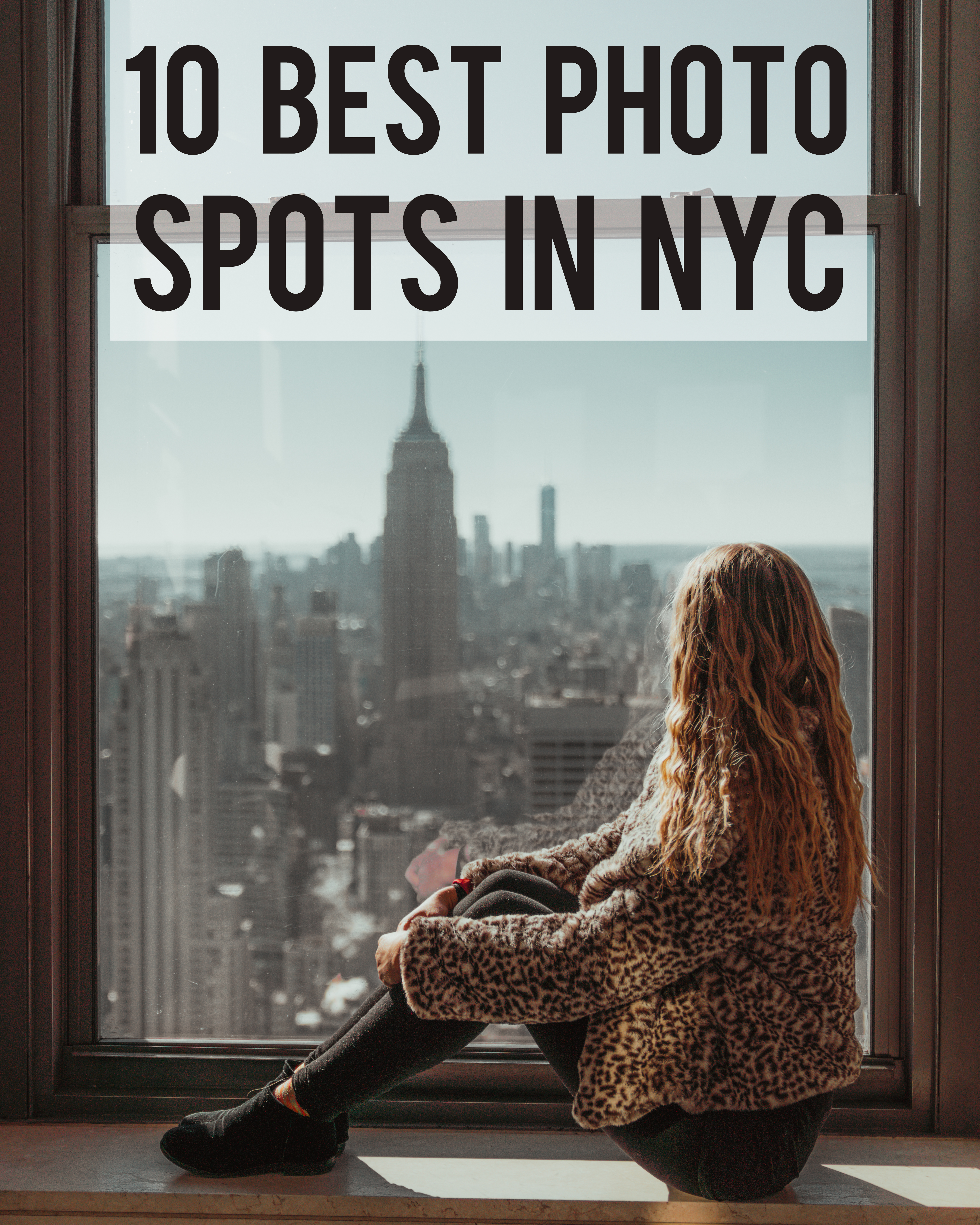 10 Best Photo Spots in NYC