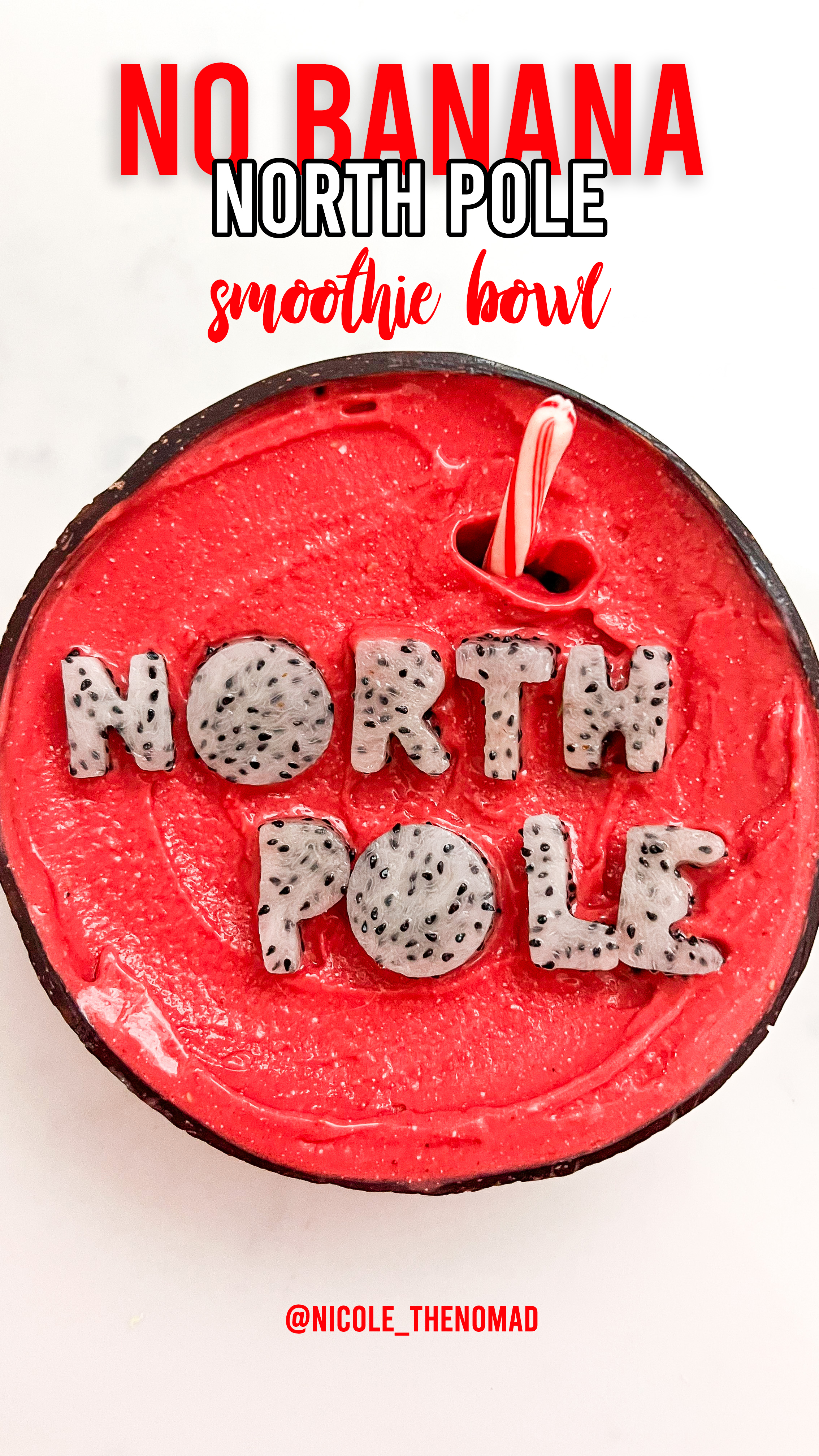North Pole Smoothie Bowl